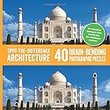 Spot the Difference Architecture: 40 Brain-Bending Photographic Puzzles (Spot-the-Difference)