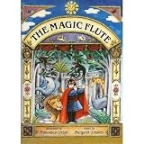 The Magic Flute: The Story of Mozart's Opera