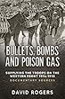 Bullets, Bombs and Poison Gas: Supplying the Troops on the Western Front 1914-1918, Documentary Sources