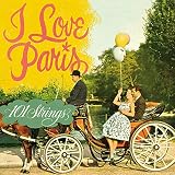I LOVE PARIS(シャンソン名曲集/アイ・ラヴ・パリ)