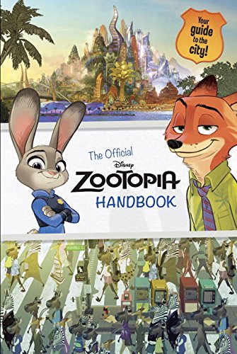 Zootopia: The Official Handbook (Disney Zootopia)