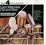 Latin Melodies: Old & New