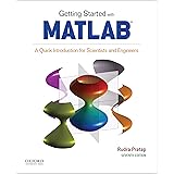 Getting Started with MATLAB: A Quick Introduction for Scientists and Engineers