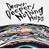 ONE OK ROCK「Deeper Deeper / Nothing Helps」