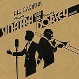 Essential Frank Sinatra With the Tommy Dorsey Orch