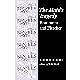 The Maid's Tragedy: Beaumont and Fletcher (Revels Plays)
