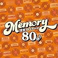 Amazon.co.jp: MEMORY 〜80's 洋楽POP & BALLAD〜 - オムニバス: ミュージック