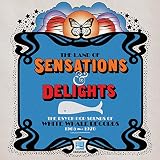 The Land of Sensations & Delights: The Psych Pop Sounds of White Whale Records,