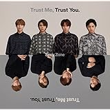 Trust Me, Trust You. (通常盤)