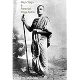 Raja-Yoga & Patanjali Yoga-Sutra by Swami Vivekananda (English Edition)