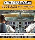 PILOTS EYE.tv Munchen��SAN FRANCISCO