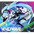 八王子P「ViViD WAVE(初回限定盤)」