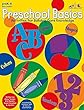 Preschool Basics: Alphabet, Colors, Numbers, Shapes (English Edition)