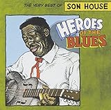 Heroes of the Blues: Very Best of