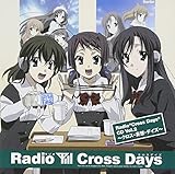 Radio�wCross Days�xCD Vol.2�`�N���X�E�ϑz�E�f�C�Y�`