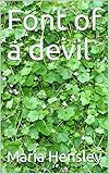 Font of a devil (English Edition)