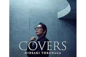 COVERS（初回限定盤Ｂタイプ）- 德永英明