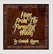 Hope from the Forgotten Woods