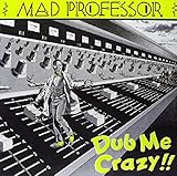 Dub Me Crazy Part 1 [Analog]