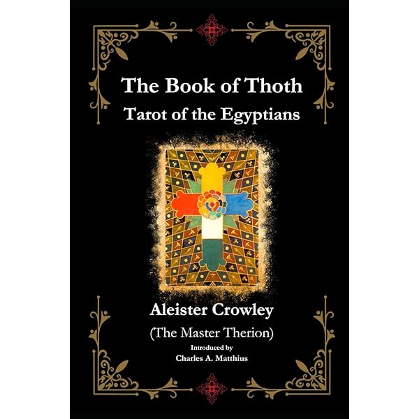 The Book Of Thoth: (Egyptian Tarot) : Crowley, Aleister: Amazon
