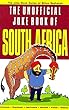 The Unofficial Joke Book of South Africa