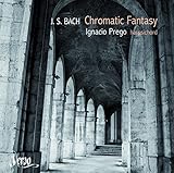 J.S.バッハ:半音階幻想曲 他(BACH, J.S.: Chromatic Fantasia)