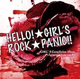GIRL�fS Compilation Album�`AgitationClysis vol.3�`�yHELLO!��GIRL�fS ROCK��PANIC!!�z