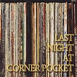 ���X�g�E�i�C�g�E�A�b�g�E�R�[�i�[�|�P�b�g