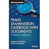 Fraud Examination Casebook with Documents: A Hands-on Approach