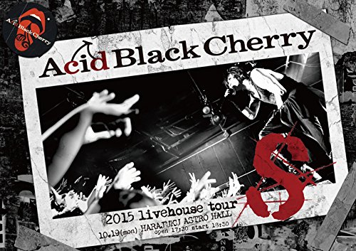 DVD Acid Black Cherry／2015 livehouse tour S エス2016/02/17