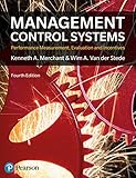 Cover of Management Control Systems 4th Edition: Performance Measurement, Evaluation and Incentives