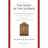 The Spirit of the Liturgy: Fortieth Anniversary Commemorative Edition