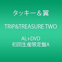 Amazon.co.jp: TRIP&TREASURE TWO(CD+DVD)(初回生産限定盤A