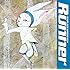 Runner（初回限定盤）