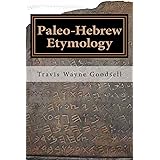 Paleo-hebrew Etymology (Paleo-hebrew's Scientific Observations)