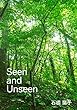 Seen and Unseen