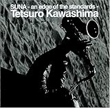 SUNA�`an edge of the standers�`