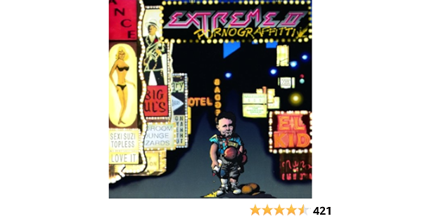 Amazon Music エクストリームのextreme Ii Pornograffitti Amazon Co Jp