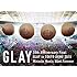 GLAY「20th Anniversary Final GLAY in TOKYO DOME 2015 Miracle Music Hunt Forever -SPECIAL BOX-(Blu-ray)」