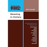 Meaning in History: The Theological Implications of the Philosophy of History