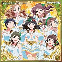Beyond the Bottom / Wake Up, Girls!