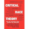 Critical Race Theory: The Key Writings That Formed the Movement : Crenshaw, Kimberle, Gotanda ...