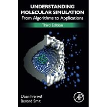 Understanding Molecular Simulation: From Algorithms to