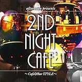 �A�t�^�k�[���E�v���[���c�E�Z�J���h�E�i�C�g�E�J�t�F�`�J�t�F&�o�[�E�X�^�C���`