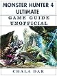 Monster Hunter 4 Ultimate Game Guide Unofficial (English Edition)