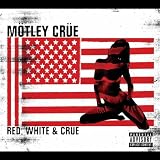 Red White & Crue (Dig)