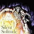 TVアニメ「 オーバーロードIII 」エンディングテーマ「Silent Solitude」