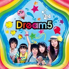 �l��̃i�c!! / Dream5
