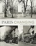 Princeton Architectural Press(プリンストン アーキテクチュラルプレス)Paris Changing(H23×W17.8×D1.3cm)