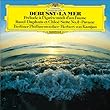 ドビュッシー:海/牧神の午後への前奏曲/ラヴェル:ダフニス